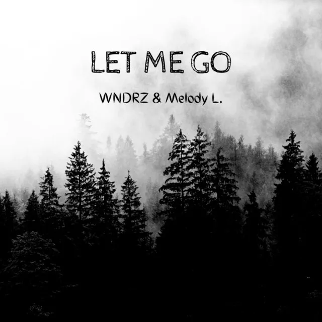 Let Me Go