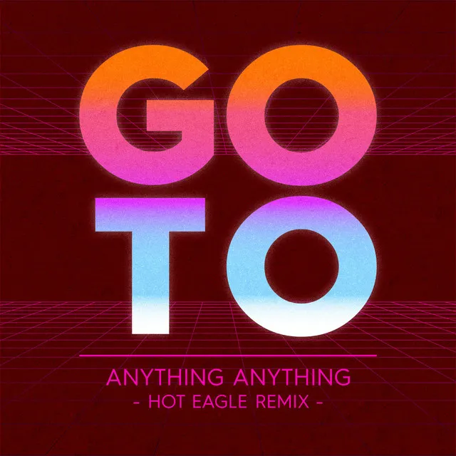 Go To - Hot Eagle Remix