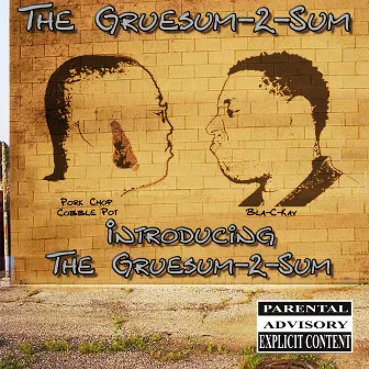 Introducing The Gruesum-2-sum by The Gruesum-2-Sum