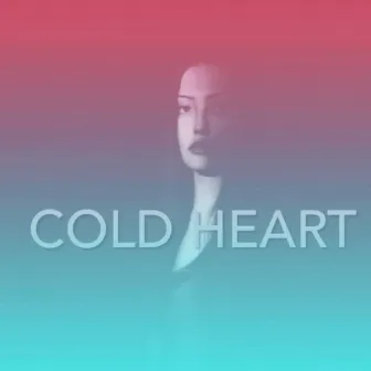 Cold Heart by Dalla Supreme