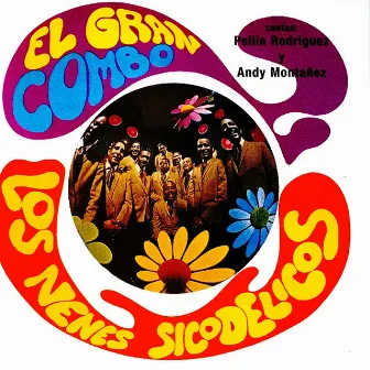 Los Nenes Sicodelicos by El Gran Combo De Puerto Rico