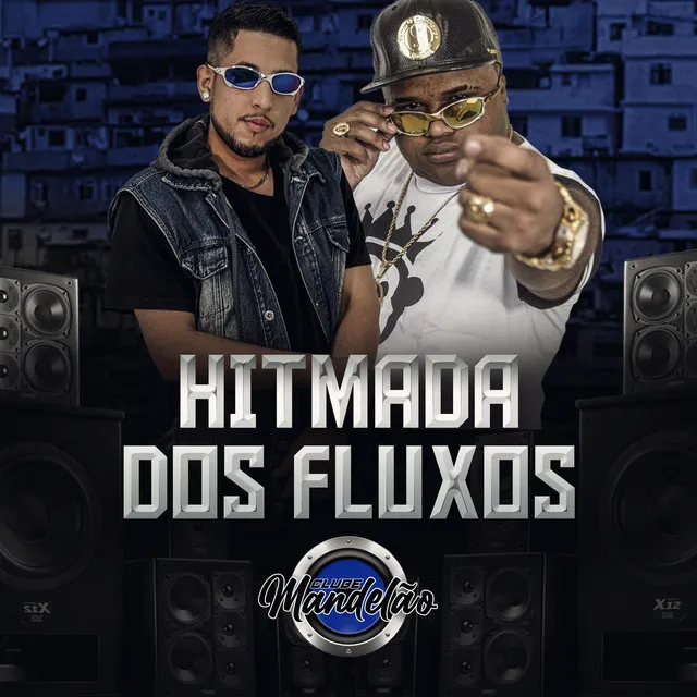 Hitmada Dos Fluxos