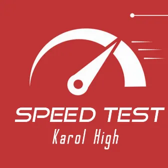 Speed Test by Karol High