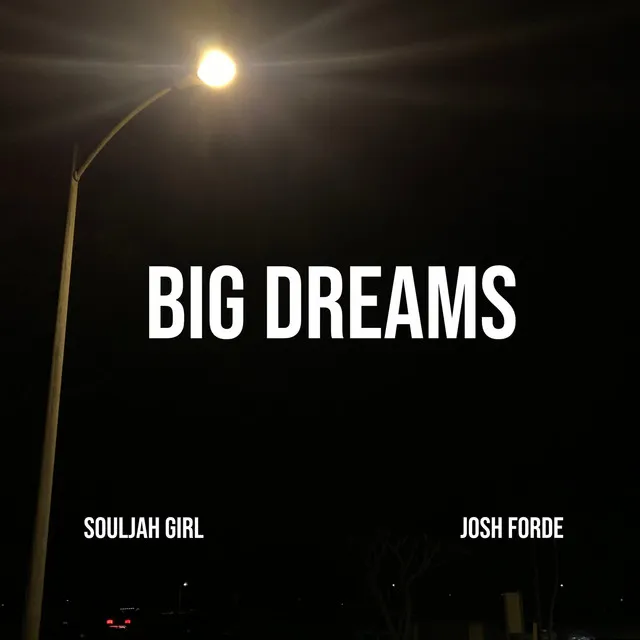 Big Dreams