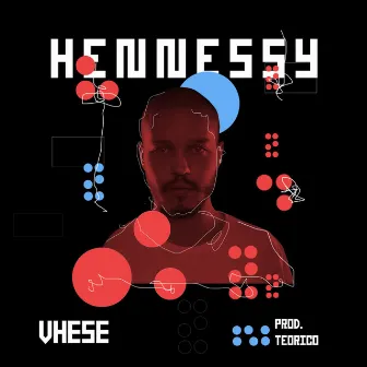 Hennessy by VHESE