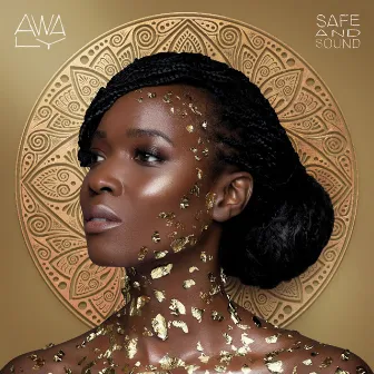 Safe and Sound (Gold Edition) by Awa Ly