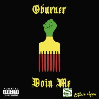 Doin Me by O-Burner