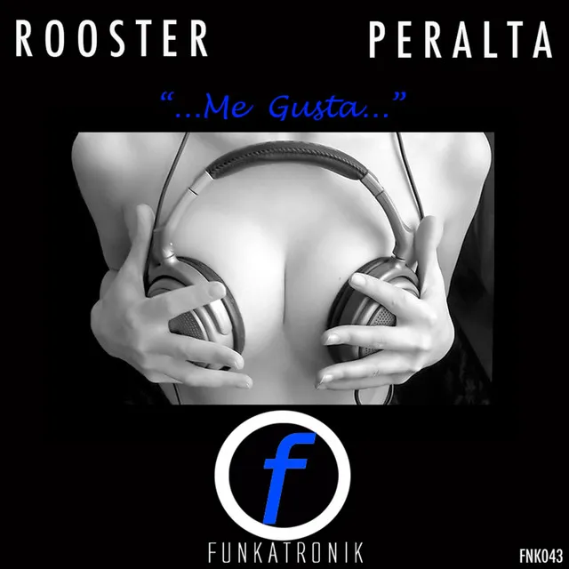 Me Gusta (Funkatronik Tribal Mix)