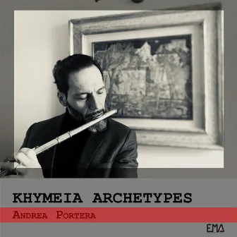 Khymeia Archetypes (Per Flauto Solo) by Andrea Portera