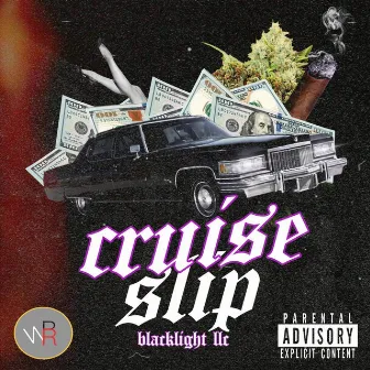 Cruise by Slip