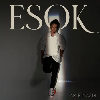 Esok by Amir Masdi