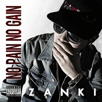 NO PAIN NO GAIN by Zanki