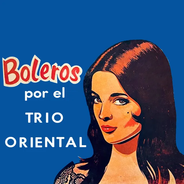 Boleros por el Trio Oriental