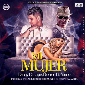 Mi Mujer (feat. Yomo) by D'Nay