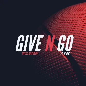 Give N Go by Myles Anthony