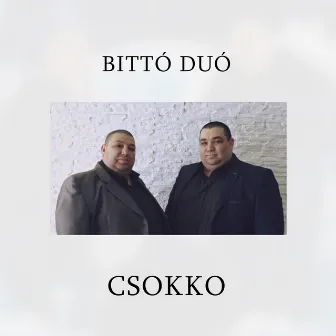 Csokko by Bittó Duó