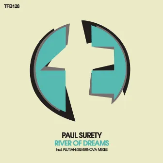 River of Dreams by Paul Surety