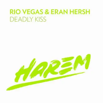 Deadly Kiss by Rio Vegas