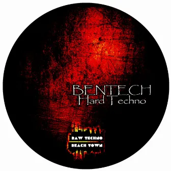 Hard Techno by Bentech