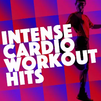 Intense Cardio Workout Hits by Cardio Workout Hits