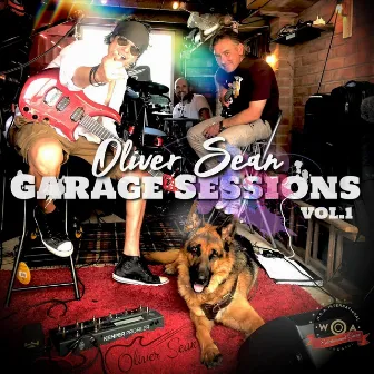 Garage Sessions, Vol. 1 by Oliver Sean