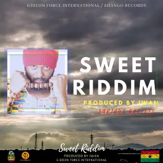 Sweet Riddim by Iwan