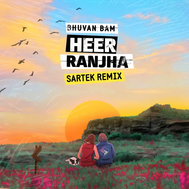 Heer Ranjha - Sartek Remix