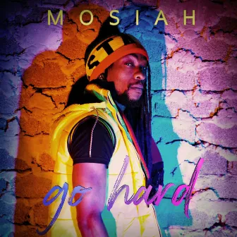 Go Hard by Mosiah