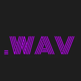 .Wav by Xotic