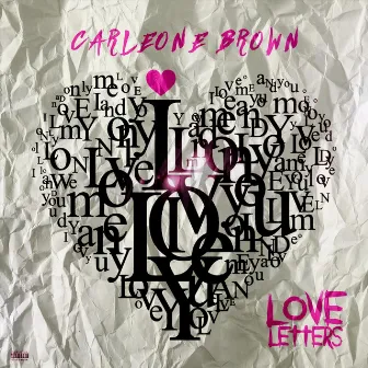 Love Letters by Carleone Brown