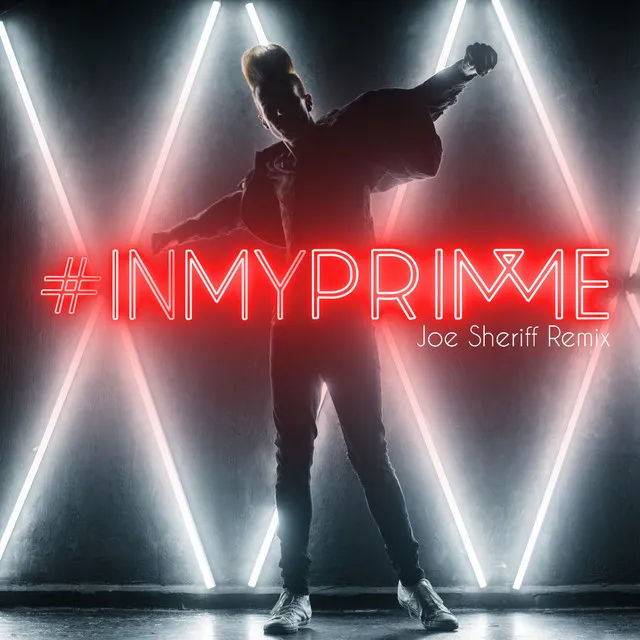 #Inmyprimme (Joe Sheriff Remix)