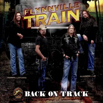 Back On Track by Flynnville Train