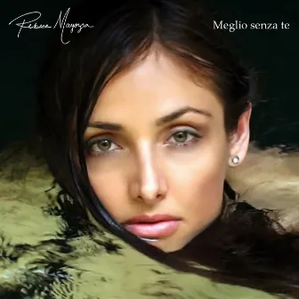 Meglio senza te - Single by Rebeca Mayorga