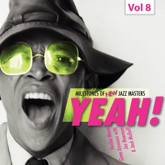 Milestones of New Jazz Masters - Yeah!, Vol. 8 by Joe Newman