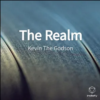 The Realm by Kevin The Godson