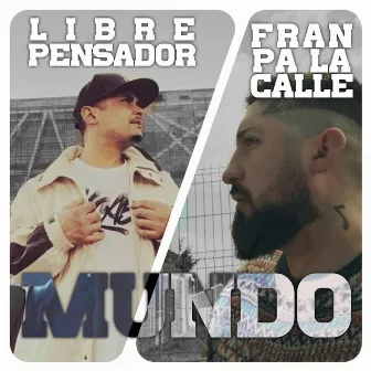 Mundo by Fran Pa La Calle