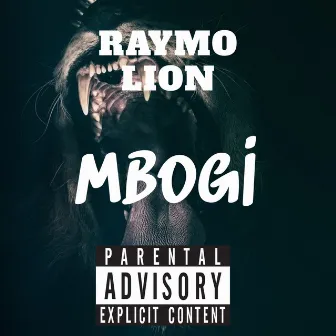 MBOGI by Raymo Lion