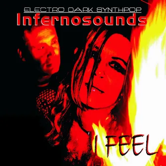 I Feel by Infernosounds