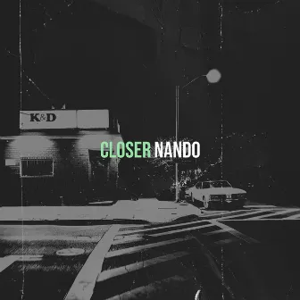 Closer by Nando