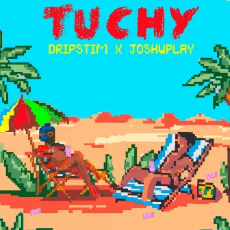 Tuchy by DripSTiM