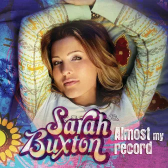 Almost My Record by Sarah Buxton