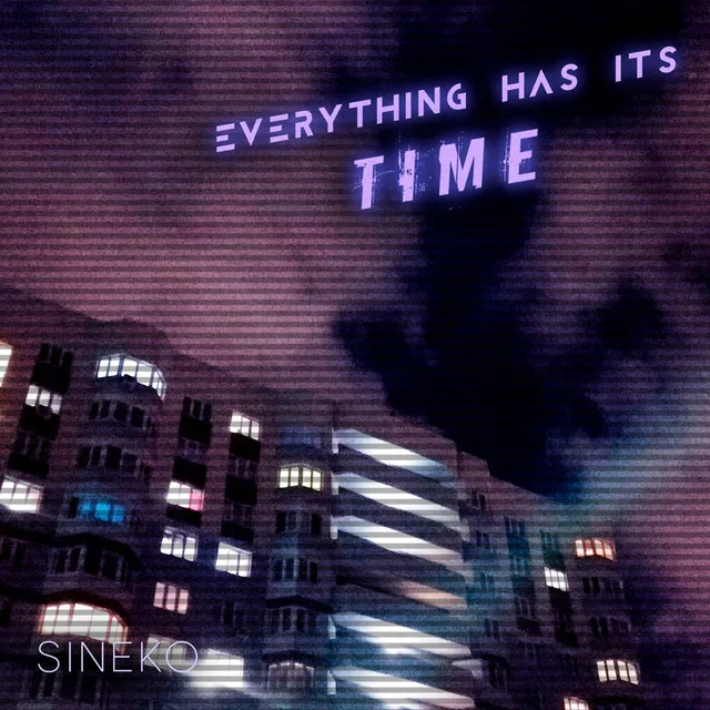 Everything Has its Time