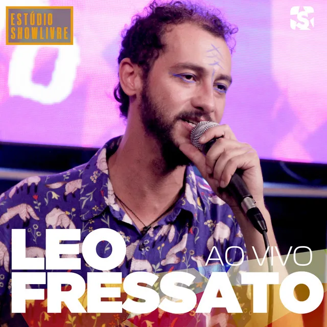 Leo Fressato no Estúdio Showlivre (Ao Vivo)