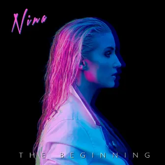 The Beginning by NINA