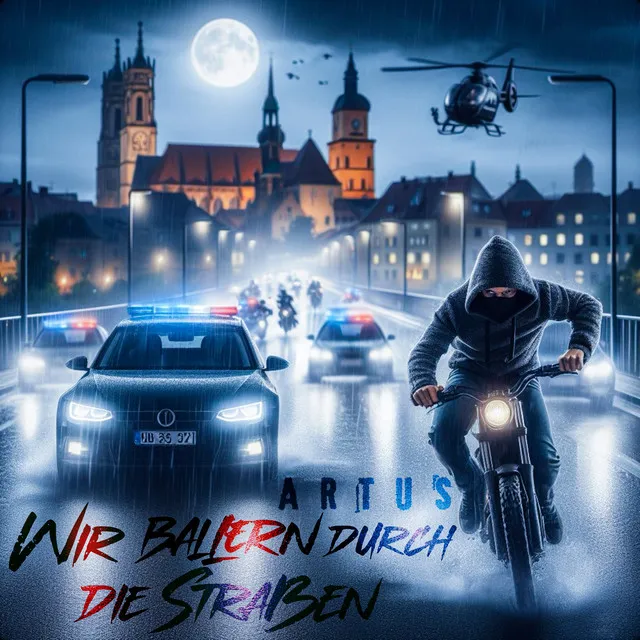 Wir Ballern durch die Straßen