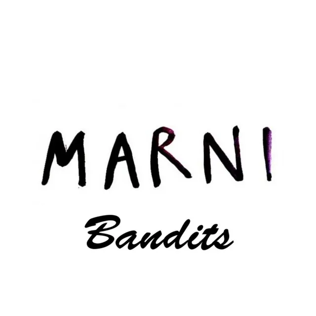 Marni Bandits