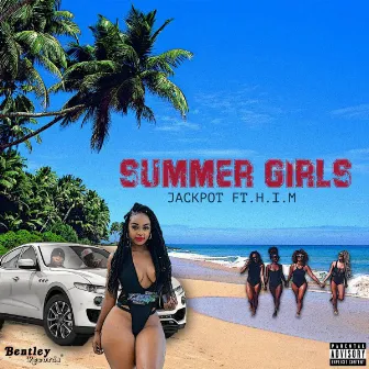 Summer Girls by Jackpot