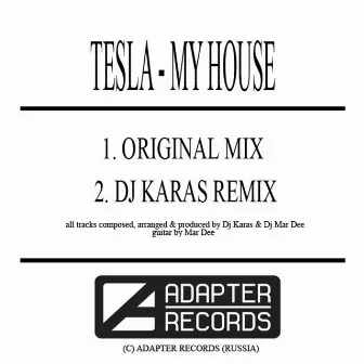 My House by Te5la