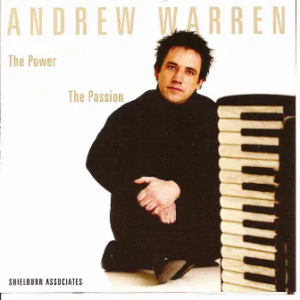 The Power & The Passion by Andrew Warren