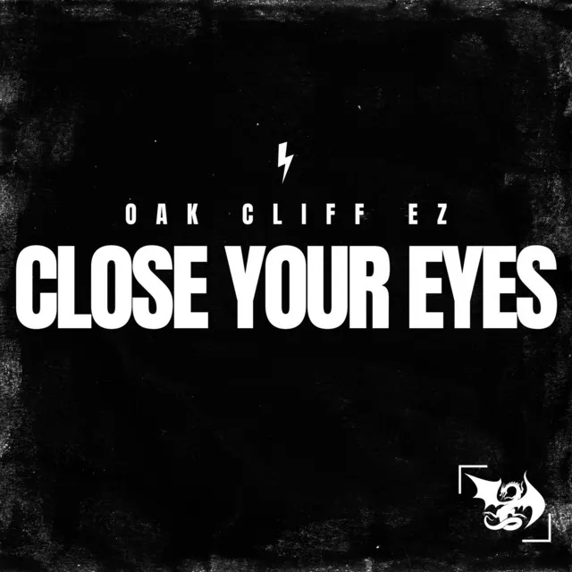 Close Your Eyes